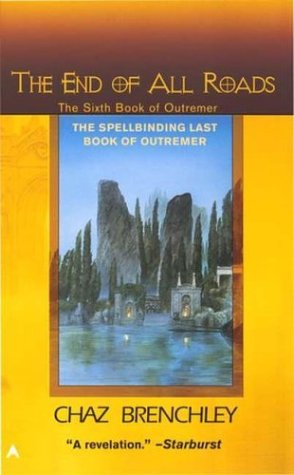 Stock image for The End of All Roads (Outremer, 6) for sale by R Bookmark