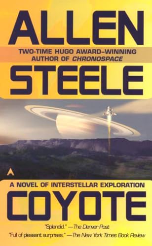 9780441011162: Coyote: A Novel of Interstellar Exploration (Coyote Universe) [Idioma Ingls]: 1 (Coyote Trilogy)