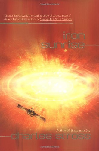 9780441011599: Iron Sunrise (Singularity)