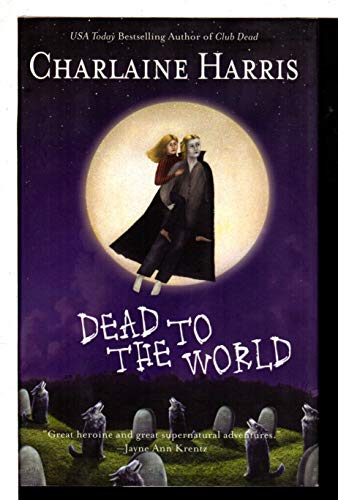 Beispielbild fr Dead to the World (Southern Vampire Mysteries, Book 4) zum Verkauf von SecondSale