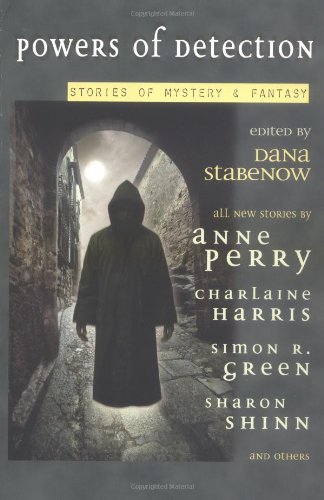 Stock image for Powers of Detection: Stories of Mystery and Fantasy for sale by Wonder Book
