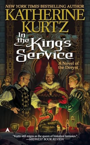 Imagen de archivo de In the King's Service (Deryni: Childe Morgan Trilogy, Vol. I) a la venta por SecondSale