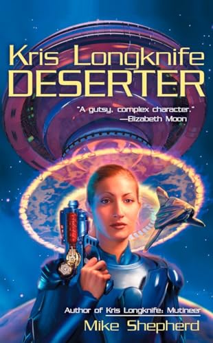 Imagen de archivo de Kris Longknife: Deserter a la venta por SecondSale