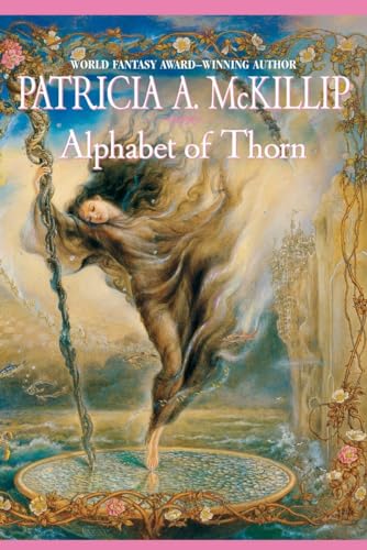 Alphabet of Thorn (9780441012435) by McKillip, Patricia A.