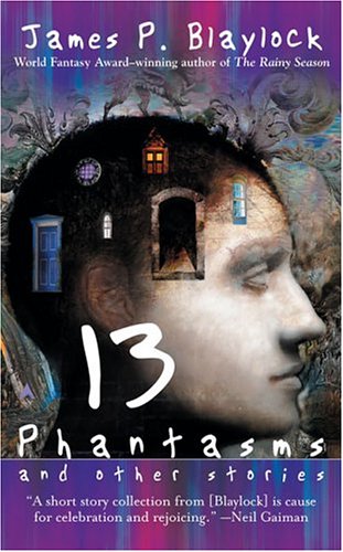 Stock image for Thirteen Phantasms and Other Stories for sale by Half Price Books Inc.