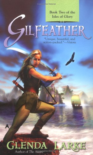 Stock image for Gilfeather (Isles of Glory) for sale by Jenson Books Inc