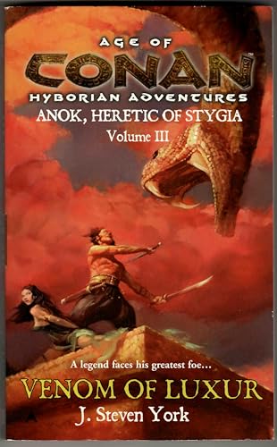 Beispielbild fr The Venom of Luxor: Anok, Heretic of Stygia: 3 (Ages of Conan Hyborian Adventure) zum Verkauf von WorldofBooks