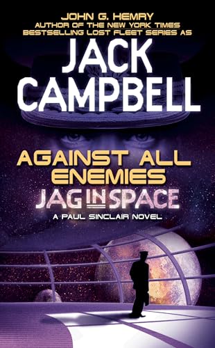 Against All Enemies (A Paul Sinclair Novel) (9780441013821) by Hemry, John G.; Campbell, Jack