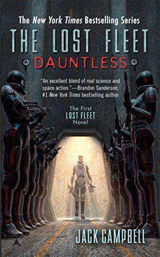 Beispielbild fr Dauntless (The Lost Fleet, Book 1) zum Verkauf von BooksRun