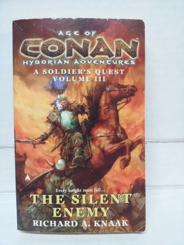 Age of Conan: the Silent Enemy (9780441014521) by Knaak, Richard A.