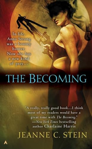 9780441014569: The Becoming: 1 ("An Anna Strong, Vampire Novel")