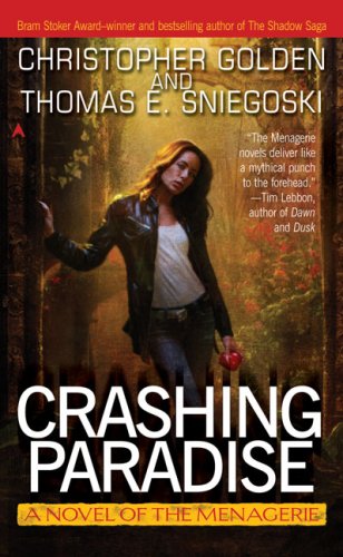 Beispielbild fr Crashing Paradise: A Novel of the Menagerie zum Verkauf von Half Price Books Inc.