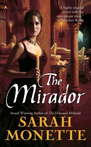 The Mirador (9780441016181) by Monette, Sarah