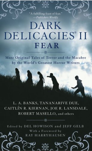 Stock image for Dark Delicacies II: Fear for sale by Half Price Books Inc.
