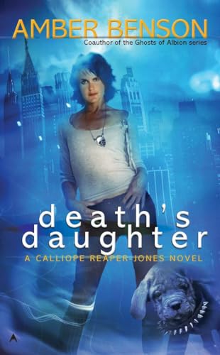 Beispielbild fr Death's Daughter (A Calliope Reaper-Jones Novel) zum Verkauf von Wonder Book