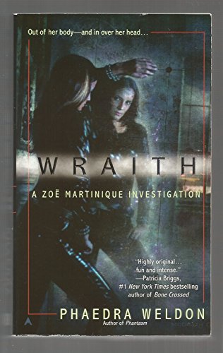 Beispielbild fr Wraith (Zoe Martinique, Book 1) zum Verkauf von HPB-Emerald