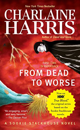 Stock image for From Dead to Worse: 8 (Sookie Stackhouse Novels) for sale by Reuseabook