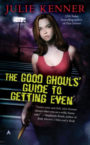 Beispielbild fr The Good Ghouls' Guide to Getting Even zum Verkauf von Better World Books