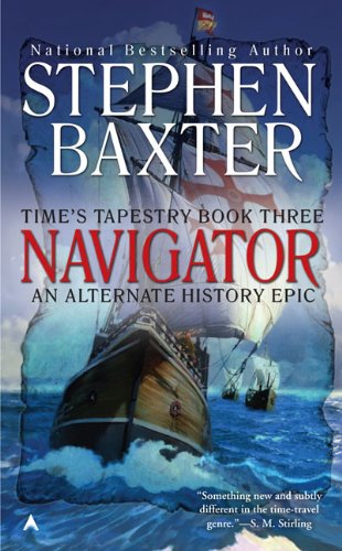 Imagen de archivo de Navigator: Time's Tapestry, Book Three a la venta por More Than Words