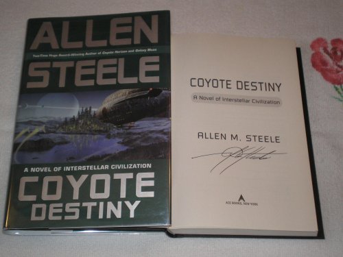 Beispielbild fr Coyote Destiny: A Novel of Interstellar Civilization zum Verkauf von ThriftBooks-Dallas