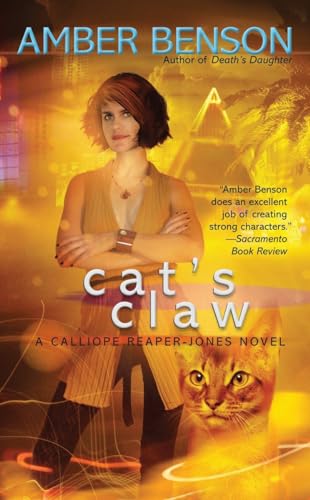 Imagen de archivo de Cats Claw (A Calliope Reaper-Jones Novel) a la venta por Books-FYI, Inc.