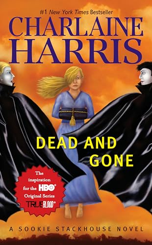 Stock image for Dead And Gone (Sookie Stackhouse/True Blood, Book 9) for sale by GF Books, Inc.