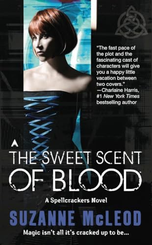 Stock image for The Sweet Scent of Blood (A Spellcrackers Novel) for sale by HPB-Diamond