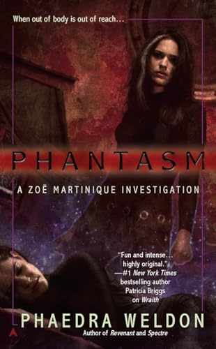Stock image for Phantasm (A Zoe Martinique Investigation) for sale by Half Price Books Inc.