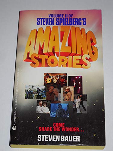 Stock image for Volume II of Steven Spielberg's Amazing Stories for sale by Better World Books: West