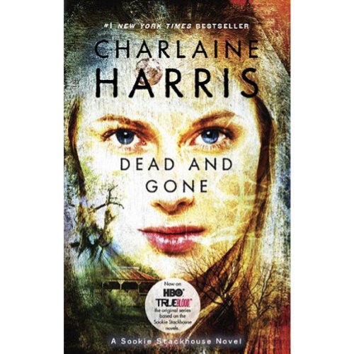 9780441019212: Dead and Gone: A Sookie Stackhouse Novel