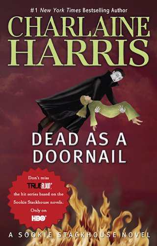 Imagen de archivo de Dead as a Doornail (Sookie Stackhouse/True Blood, Book 5) a la venta por Wonder Book