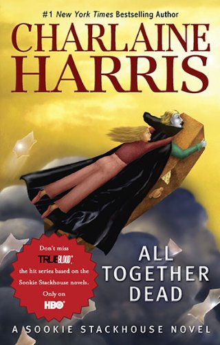 9780441019380: All Together Dead (Sookie Stackhouse / Southern Vampire)