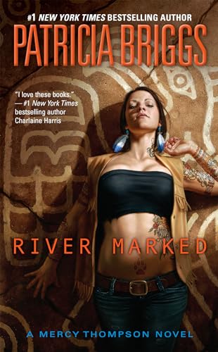 Imagen de archivo de River Marked (Mercy Thompson, Book 6) (A Mercy Thompson Novel) a la venta por Hawking Books