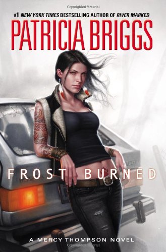 9780441020010: Frost Burned (Mercy Thompson)