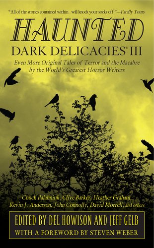 Imagen de archivo de Haunted: Dark Delicacies III a la venta por Half Price Books Inc.