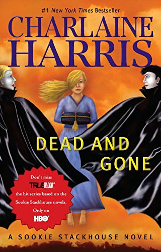 9780441020942: Dead and Gone (Sookie Stackhouse / Southern Vampire)