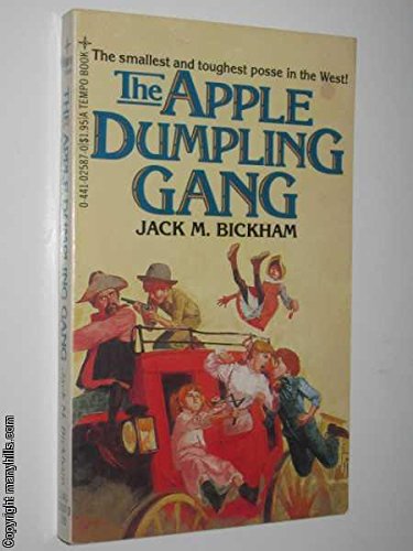 The Apple Dumpling Gang (9780441025879) by Bickham, Jack M.