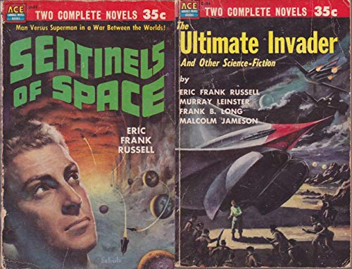 Sentinels of Space / The Ultimate Invader and Other Science-Fiction (Ace, No. D-44) (9780441040445) by Eric Frank Russell; Malcolm Jameson; Murray Leinster; Frank Belknap Long