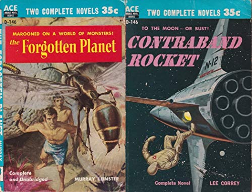 The Forgotten Planet / Contraband Rocket (Classic Ace Double, D-146) (9780441041466) by Murray Leinster; G. Harry Stine