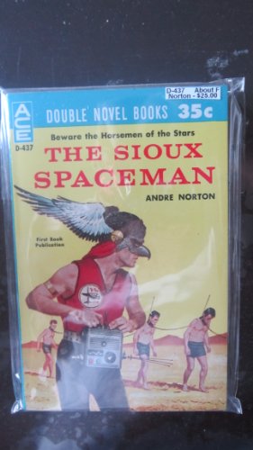 Stock image for The Sioux Spaceman / And Then the Town Took Off (Classic Ace Double, D-437) for sale by R Bookmark