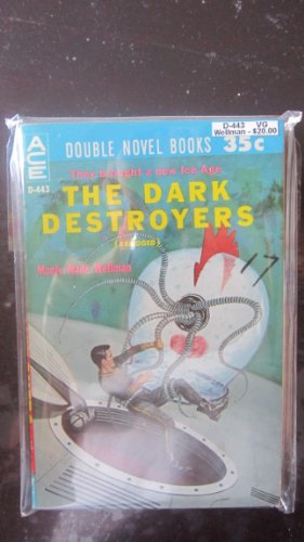 9780441044436: The Dark Destroyers / Bow Down to Nul (Ace Double, No. D-443) by Manly Wade Wellman (1960-01-01)