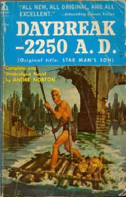 9780441045341: Daybreak 2250 A.D. (Star Man's Son) (Vintage Ace SF, D-534)