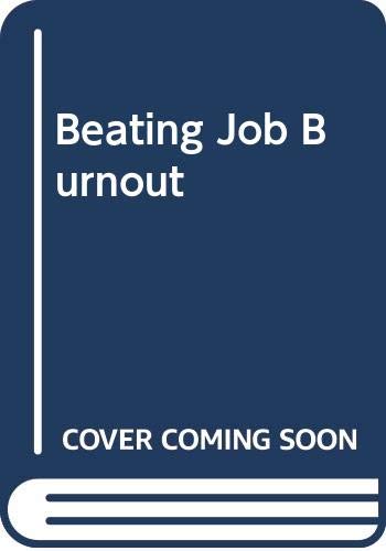 Beating Job Burnout (9780441052066) by Potter, Beverly