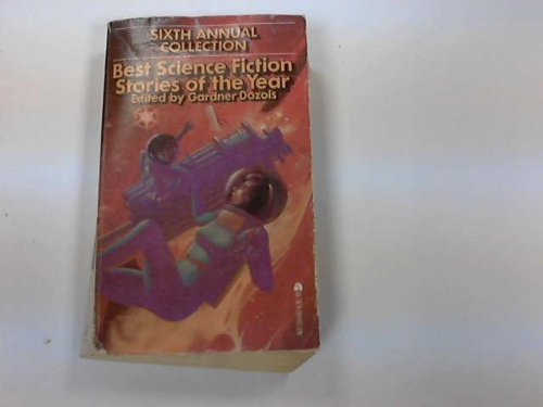 Imagen de archivo de Best Science Fiction Stories of the Year (6th annual collection) a la venta por Books From California