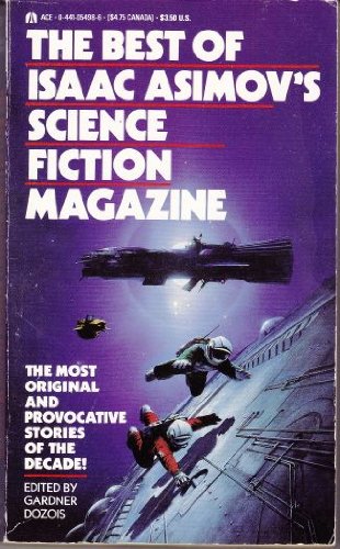 Stock image for The Best of Isaac Asimov's Science Fiction Magazine * for sale by Memories Lost and Found