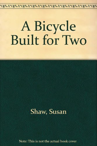 A Bicycle Built for Two (9780441057337) by Shaw, Susan