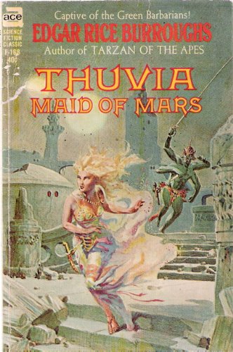 Beispielbild fr Thuvia, Maid of Mars (Barsoom Series #4) (Ace SF Classics, F-168) zum Verkauf von HPB-Diamond