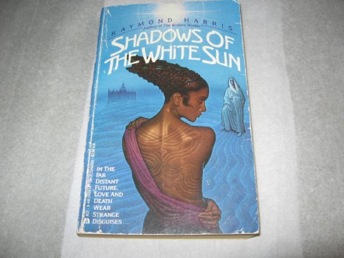 Beispielbild fr Shadows Of The White Sun zum Verkauf von Wonder Book