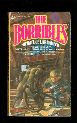 The Borribles (Borribles, 1) (9780441071715) by Michael De Larrabeiti