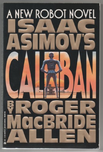 9780441090792: Isaac Asimov's Caliban